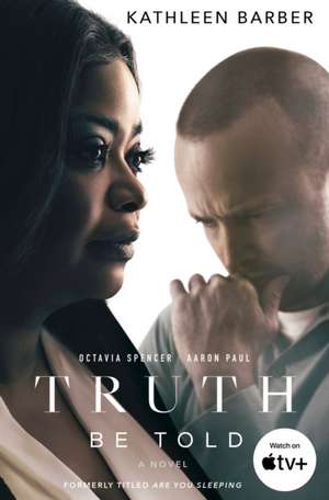 Truth Be Told de Kathleen Barber