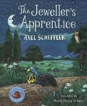 The Jeweller's Apprentice de Axel Scheffler