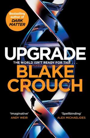 Upgrade de Blake Crouch