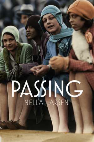 Passing de Nella Larsen