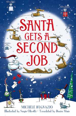 Santa Gets a Second Job de Michele D'Ignazio