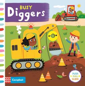 Busy Diggers de Campbell Books