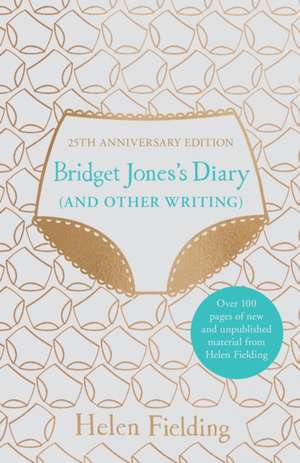 Bridget Jones's Diary (And Other Writing) de Helen Fielding