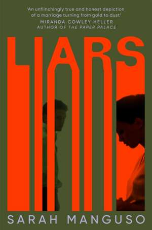 Liars de Sarah Manguso