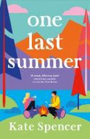 One Last Summer de Kate Spencer