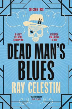 Dead Man's Blues: City Blues Quartet de Ray Celestin