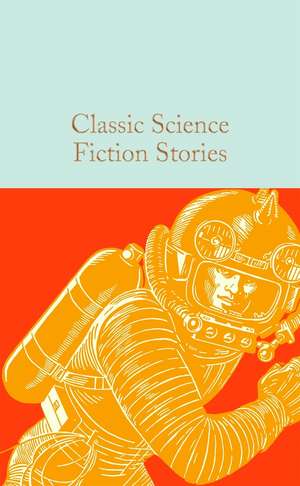 Classic Science Fiction Stories de Adam Roberts