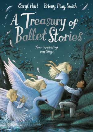 A Treasury of Ballet Stories de Caryl Hart