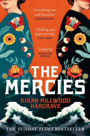 The Mercies de Kiran Millwood Hargrave