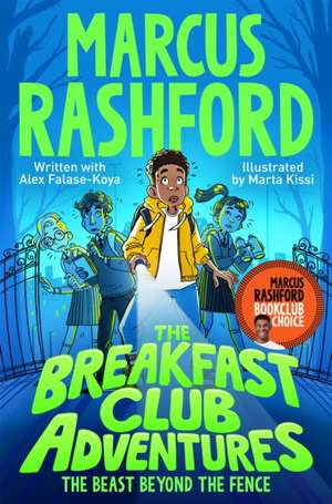 The Breakfast Club Adventures de Marcus Rashford