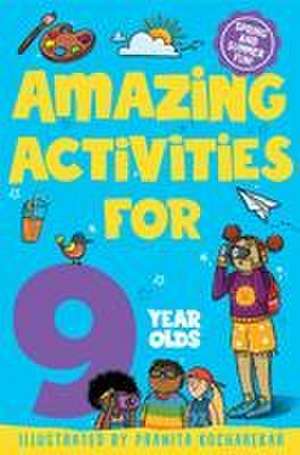 Amazing Activities for 9 Year Olds de Macmillan Children's Books