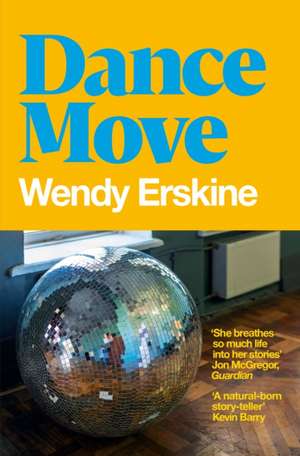 Dance Move de Wendy Erskine