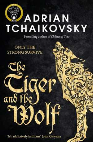 The Tiger and the Wolf de Adrian Tchaikovsky