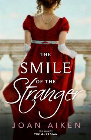 The Smile of the Stranger de Joan Aiken