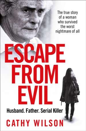 Escape from Evil de Cathy Wilson