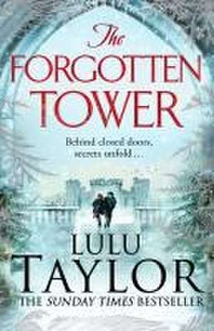 The Forgotten Tower de Lulu Taylor