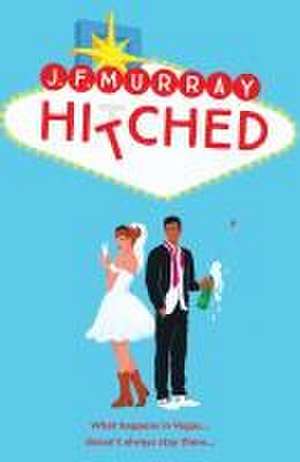 Hitched de J. F. Murray