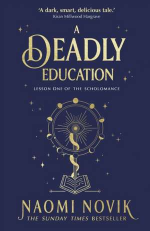 A Deadly Education de Naomi Novik