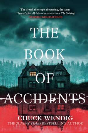 The Book of Accidents de Chuck Wendig