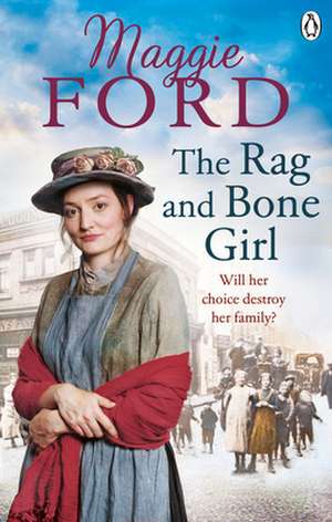 The Rag and Bone Girl de Maggie Ford