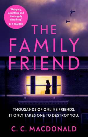 The Family Friend de C. C. MacDonald