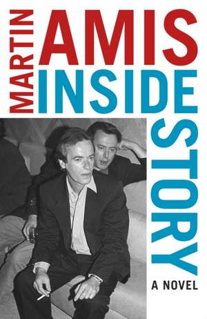 Inside Story de Martin Amis