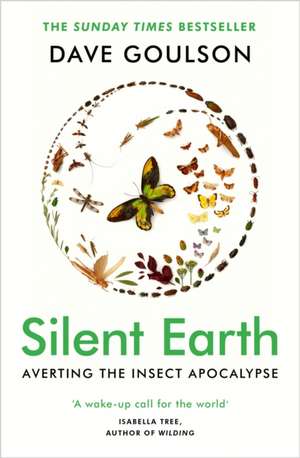 Silent Earth de Dave Goulson