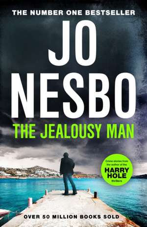 The Jealousy Man de Jo Nesbo