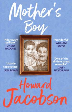 Mother's Boy de Howard Jacobson