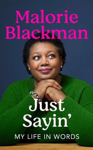 Just Sayin' de Malorie Blackman