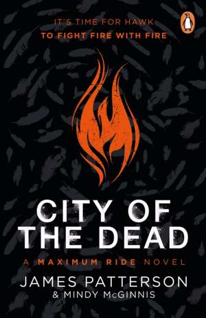 City of the Dead: A Maximum Ride Novel de James Patterson