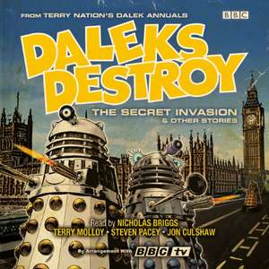 Daleks Destroy: The Solution and Other Stories: From the Worlds of Doctor Who de Terry Nation