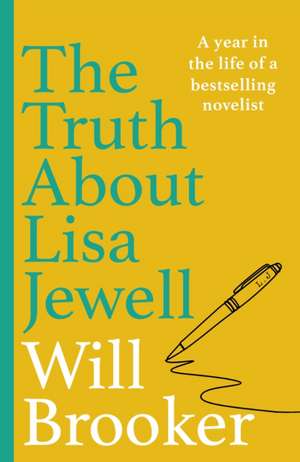 The Truth About Lisa Jewell de Will Brooker