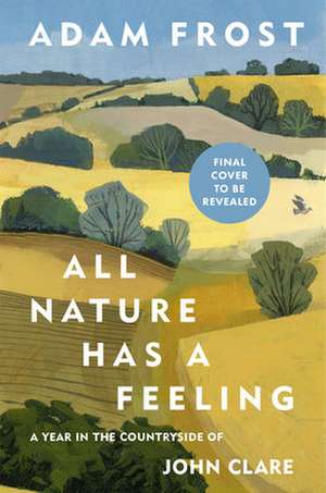 All Nature Has a Feeling de Adam Frost