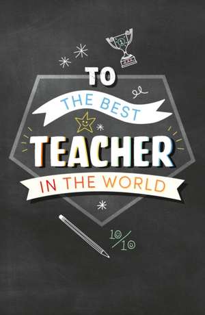 To the Best Teacher de Penguin Random House Uk