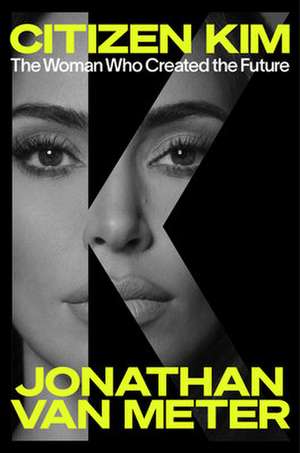 Citizen Kim de Jonathan van Meter