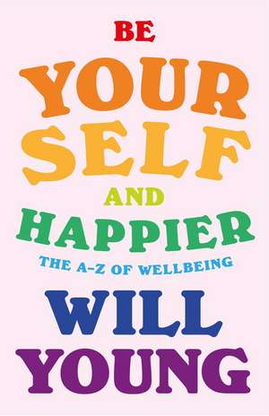 Be Yourself and Happier de Will Young