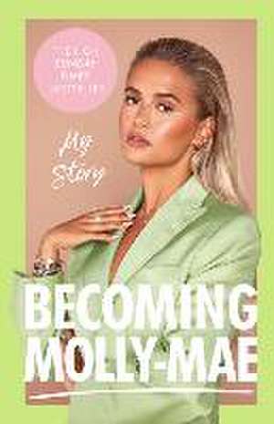 Becoming Molly-Mae de Molly-Mae Hague