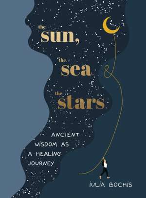 The Sun, the Sea and the Stars de Iulia Bochis