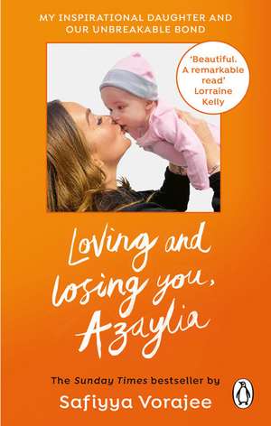 Loving and Losing You, Azaylia de Safiyya Vorajee