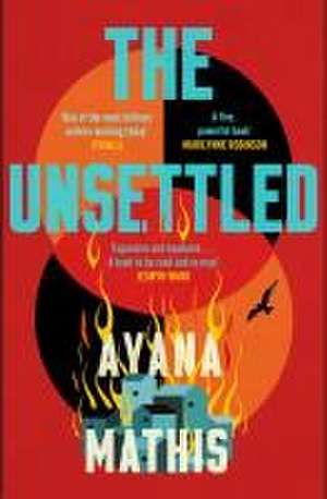 The Unsettled de Ayana Mathis