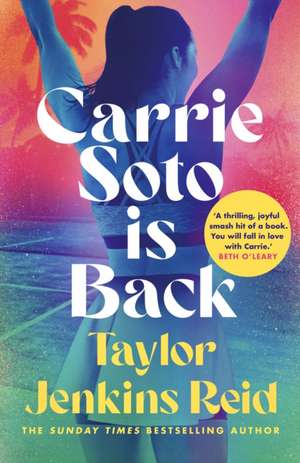 Carrie Soto Is Back de Taylor Jenkins Reid