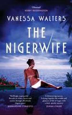 The Nigerwife de Vanessa Walters