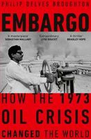 Embargo de Philip Delves Broughton