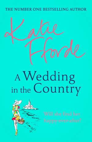 A Wedding in the Country de Katie Fforde