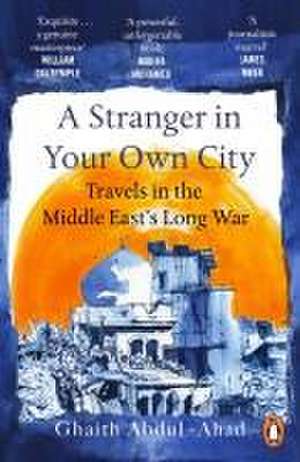 A Stranger in Your Own City de Ghaith Abdul-Ahad