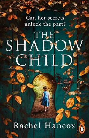 The Shadow Child de Rachel Hancox