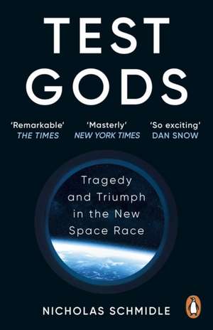 Test Gods de Nicholas Schmidle