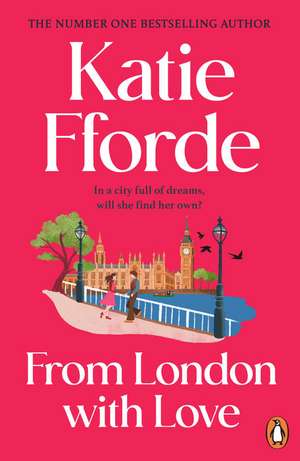 From London With Love de Katie Fforde