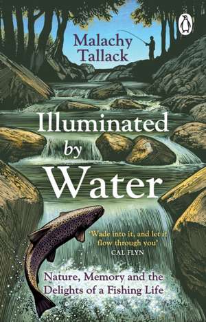 Illuminated By Water de Malachy Tallack